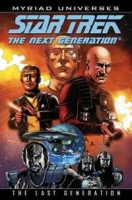 Star Trek: The Next Generation - The Last Generation (Star Trek Myriad Universes) артикул 2015c.