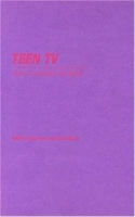 Teen TV : Genre, Consumption and Identity артикул 2064c.